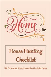 HOME - House Hunting Checklist