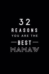 32 Reasons You Are The Best Mamaw