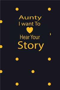 aunty I want to hear your story