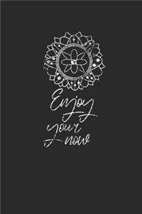 Enjoy Your None