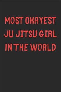 Most Okayest Ju Jitsu Girl In The World