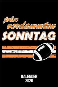 Kalender 2020 Jeden Verdammten Sonntag