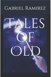 Tales of Old