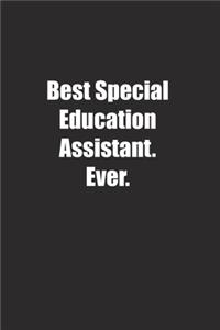Best Special Education Assistant. Ever.