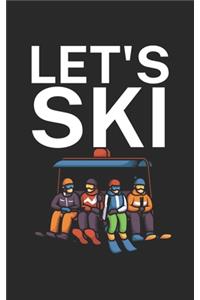 Lets ski