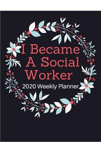 I Became A Social Worker