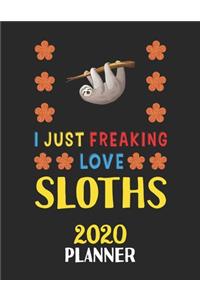 I Just Freaking Love Sloths 2020 Planner