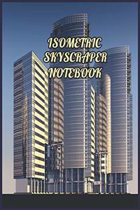 Isometric Architecture Skyscraper Graph Paper Notebook Journal