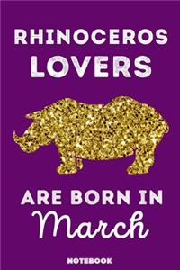 Rhinoceros Lovers Are Born In March