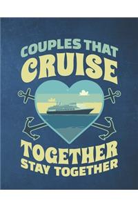 Couples That Cruise Together Stay Together