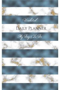 Undated Daily Planner - My Day & To Do