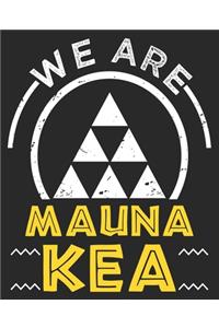 We Are Mauna Kea