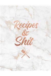 Recipes & Shit