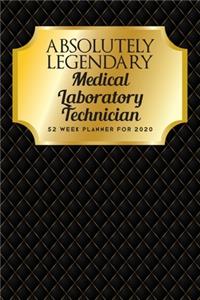 Absolutely Legendary Medical Laboratory Technician