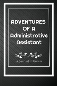 Adventures of A Administrative Assistant