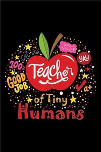 Teacher Of Tiny Humans