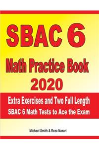 SBAC 6 Math Practice Book 2020