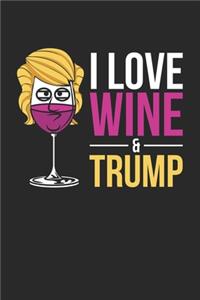 I Love Wine & Trump
