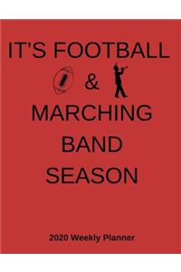 It's Football & Marching Band Season - 2020 Weekly Planner