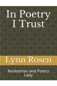 In Poetry I Trust