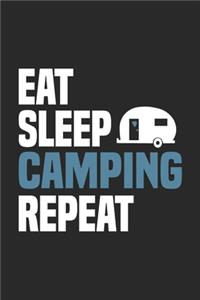 Eat Sleep Camping Repeat