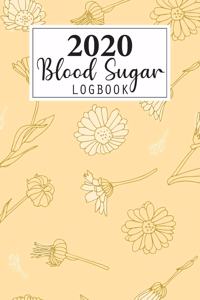 2020 Blood Sugar Log Book: Daily and Weekly Blood Sugar Levels Record Diary 2020 Monthly Calendar Planner Book Diabetic Glucose Tracker Journal Notebook, 4 Time Before-After (