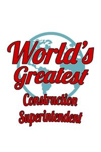 World's Greatest Construction Superintendent