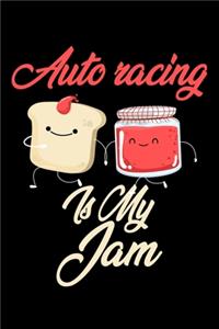 Auto Racing is My Jam