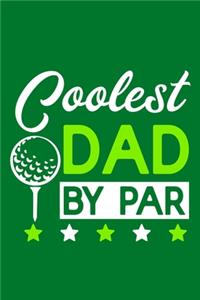 Coolest Dad By Par