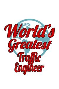 World's Greatest Traffic Engineer