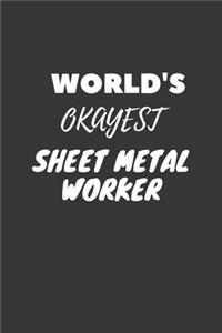 World's Okayest Sheet Metal Worker Notebook