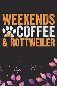 Weekend Coffee & Rottweiler