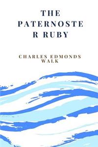 The Paternoster Ruby