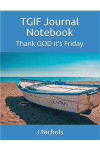 Tgif Journal Notebook