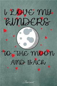 I Love My Kinders to the Moon and Back