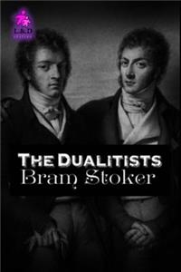 The Dualitists