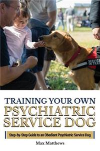 Training Your Own Psychiatric Service Dog