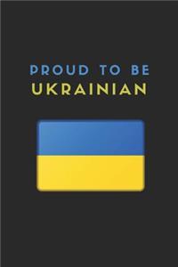 Proud to Be Ukrainian