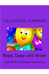 Read, Draw and Write!