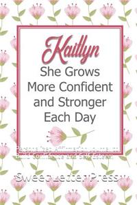 Kaitlyn She Grows More Confident and Stronger Each Day