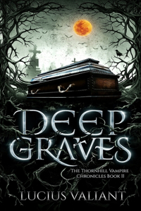 Deep Graves