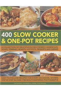 400 Slow Cooker and One-Pot Recipes