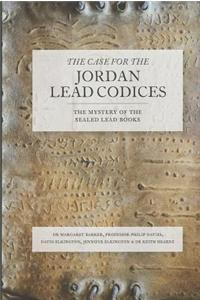 The Case for the Jordan Lead Codices