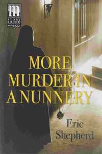 More Murder in a Nunnery