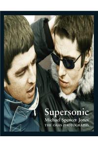 Supersonic: The Oasis Photographs