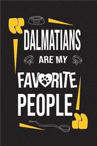 Dalmatians Are My Favorite People