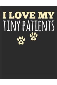 I Love My Tiny Patients