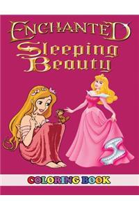 Enchanted and Sleeping Beauty Coloring Book: 2 in 1 Coloring Book for Kids and Adults, Activity Book, Great Starter Book for Children with Fun, Easy, and Relaxing Coloring Pages