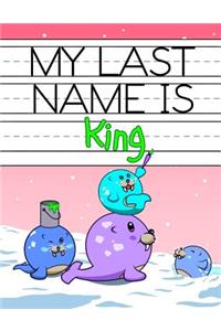 My Last Name Is King