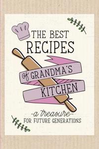 The Best Recipes of Grandma's Kitchen